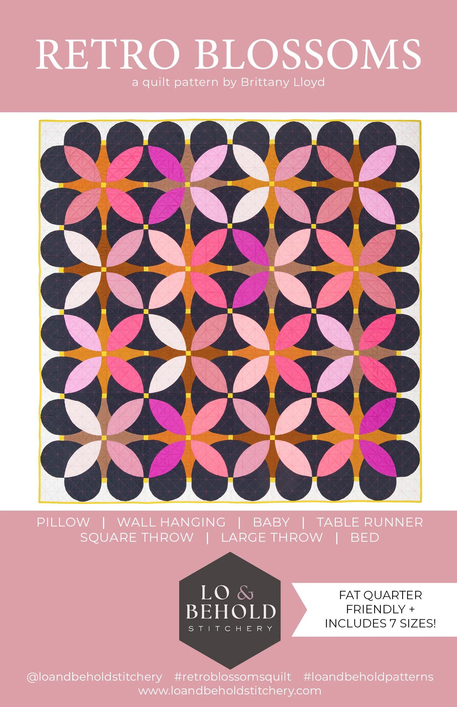 Retro Blossoms - Quilt Pattern by Lo & Behold Stitchery - Paper Pattern